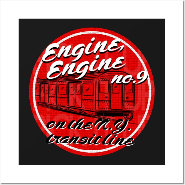 Engine Engine #9 Wall Art by PopCultureShirts